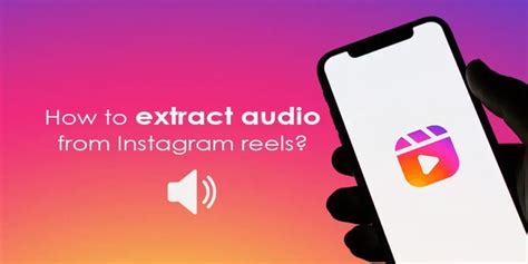 Extract Audio From Instagram Video For Free Online